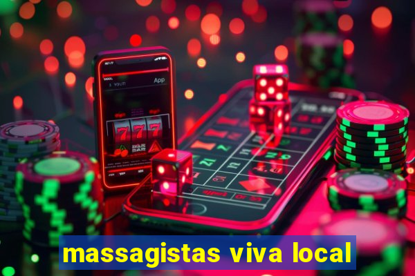 massagistas viva local